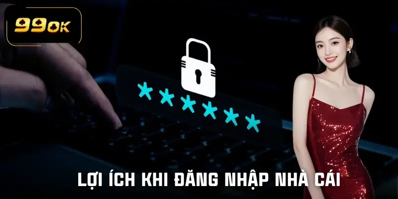 dang-nhap-99ok-loi-ich