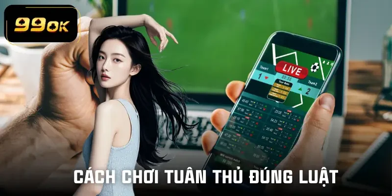 dieu-khoan-dieu-kien-cach-choi